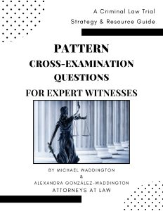Pattern Cross-Examination questions for experts